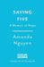 Saving Five by Amanda Nguyen