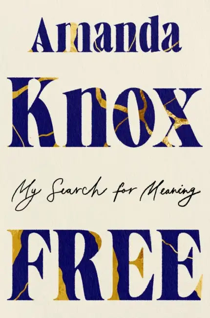 Free: My Search for Meaning by Amanda Knox
