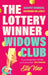 The Lottery Winner Widows Club: Don't Miss the Fabulously Funny New Crime Novel Sensation, Perfect for Fans of Bad Sisters by Elly Vine