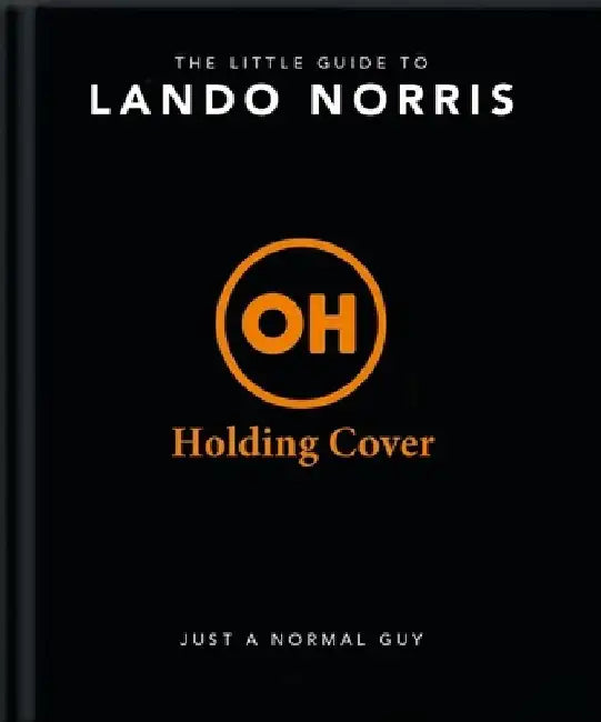 Pole Position: The Little Guide to Lando Norris by Oh