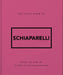 The Little Guide to Schiaparelli by Oh