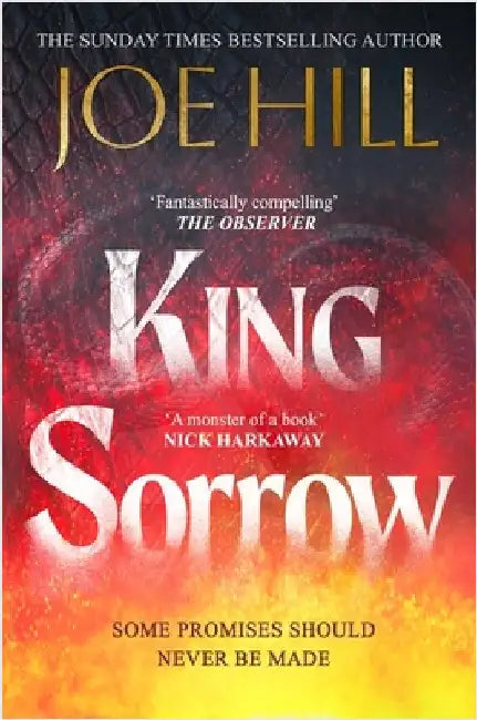 King Sorrow: the epic new novel from the Sunday Times bestselling author by Joe Hill