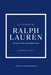 Little Book of Ralph Lauren: The Story of the Iconic Fashion House by Thomas Elliott