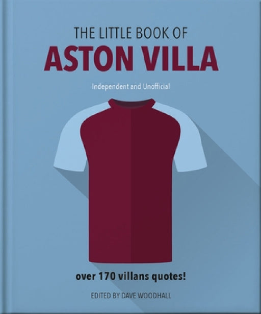 The Little Book of Aston Villa by Oh