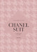 The Story of the Chanel Suit by Welbeck