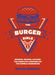 The Burger Bible: Everything You Need to Know about the Humble Hamburger by Maggie Hennessy