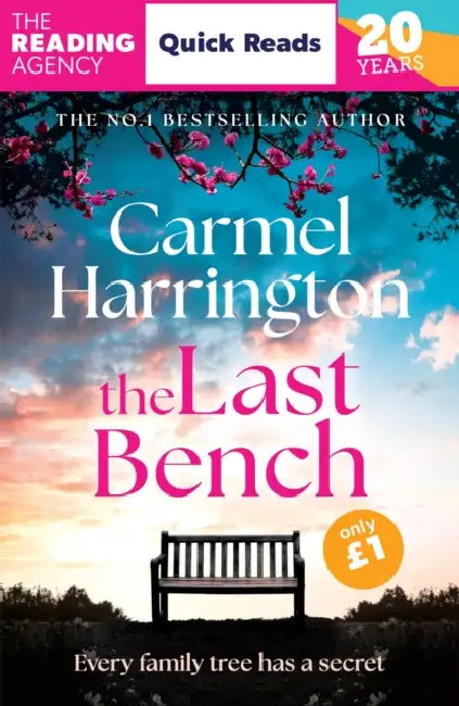 The Last Bench: A Thrilling Quick Read from the Author of the Stolen Child by Carmel Harrington