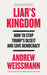 Liar's Kingdom: How To Stop Trump's Deceit and Save Democracy - The Instant #1 New York Times Bestseller by Andrew Weissmann