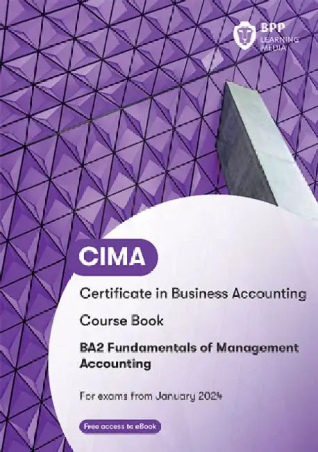 CIMA BA2 Fundamentals of Management Accounting by BPP Learning Media