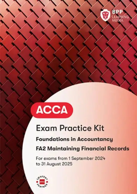 FIA Maintaining Financial Records FA2 by BPP Learning Media