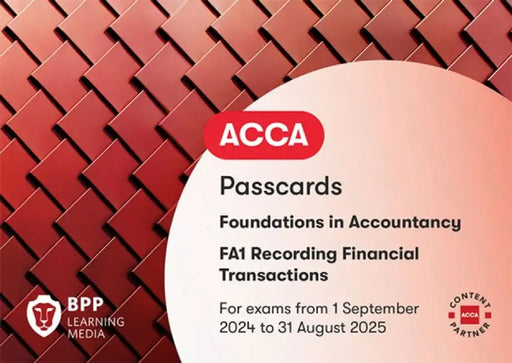 FIA Recording Financial Transactions FA1 by BPP Learning Media
