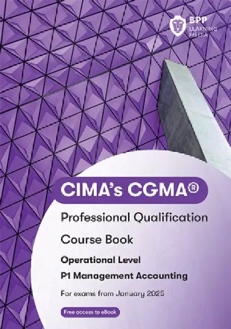 CIMA P1 Management Accounting: Course Book by BPP Learning Media