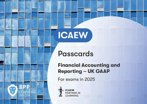 ICAEW Financial Accounting and Reporting UK GAAP by BPP Learning Media
