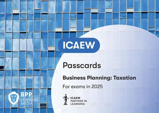 ICAEW Business Planning: Taxation by BPP Learning Media