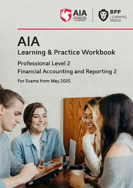 AIA Financial Acccounting and Reporting 2 by BPP Learning Media