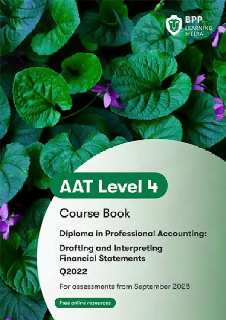 AAT Drafting and Interpreting Financial Statements: Course Book by BPP Learning Media