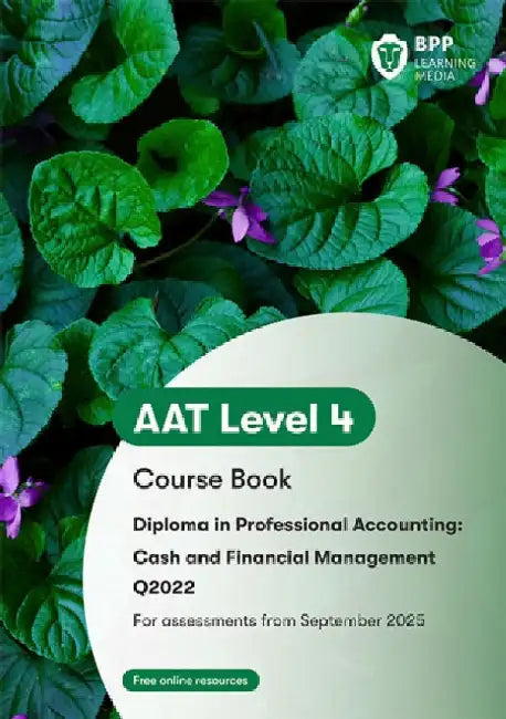 AAT Cash and Financial Management: Course Book by BPP Learning Media