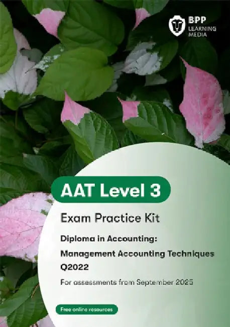 AAT Management Accounting Techniques: Exam Practice Kit by BPP Learning Media