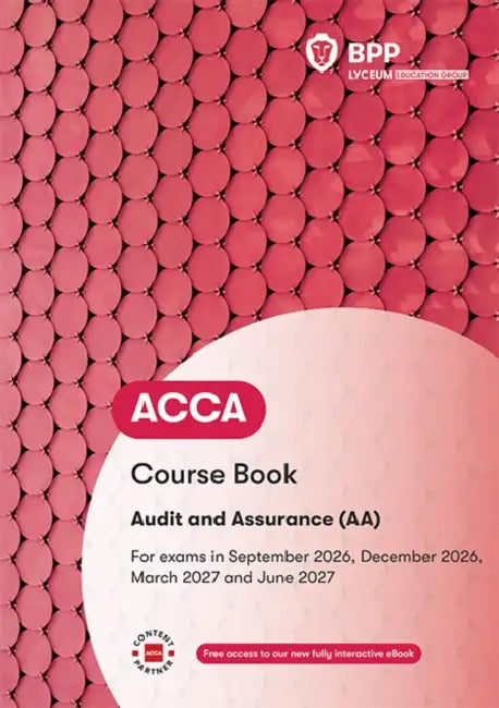 ACCA Audit and Assurance: Course Book by BPP Learning Media