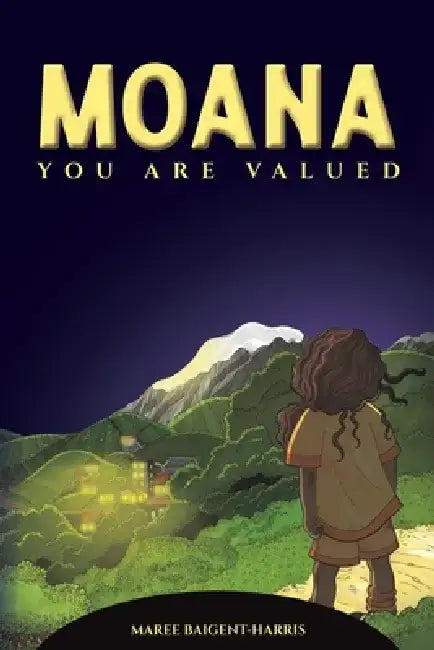 Moana - You Are Valued by Maree Baigent-Harris
