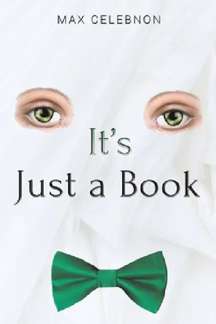 It's Just a Book by Max Celebnon