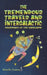 The Tremendous Travels and Intergalactic Misgivings of the Karillapig by Michelle Graham