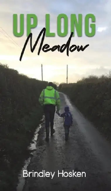 Up Long Meadow by Brindley Hosken