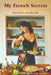 My French Secrets by Marlène Dulery