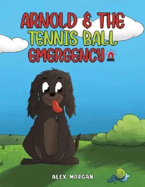 Arnold & The Tennis Ball Emergency by Alex Morgan
