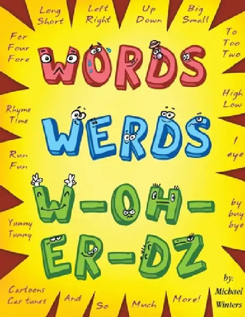 Words, Werds, W-oh-er-dz by Michael Winters