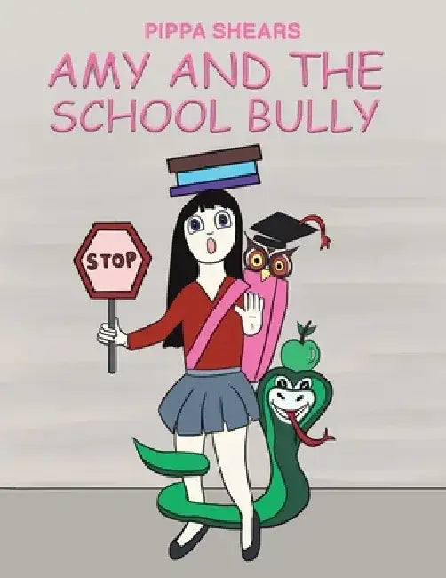 Amy and the School Bully by Pippa Shears