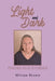 Light and Dark: Poems and Stories by Miriam Brown