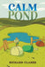 Calm Pond by Richard Clarke
