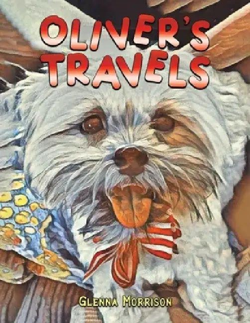 Oliver's Travels by Glenna Morrison