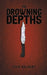 The Drowning Depths by Filip Kolasny