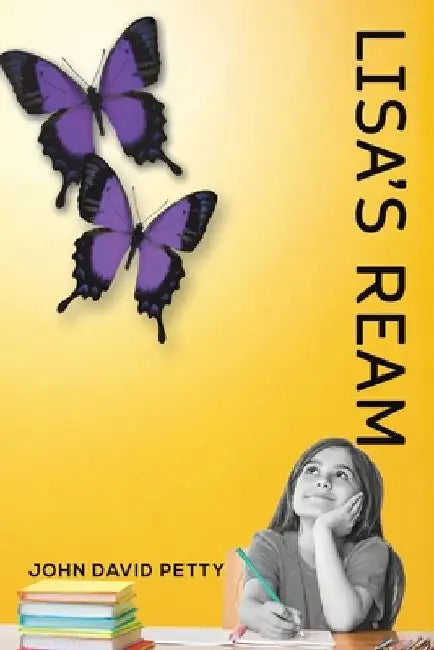 Lisa's Ream by John David Petty
