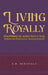 Living Royally by E. B. Beravale