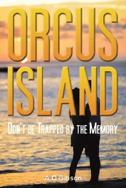 Orcus Island by A. D. Gibson