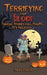Terrifying and Blood by Silver Phoenix