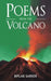 Poems from the Volcano by Biplab Sarker