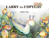 Larry the Copyslug by Emily Day