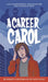 A Career Carol by Helmut Schuster