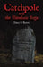 Catchpole and the Slimehair Saga by Dane N. Reeve