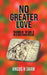 No Greater Love by Angus H. Shaw