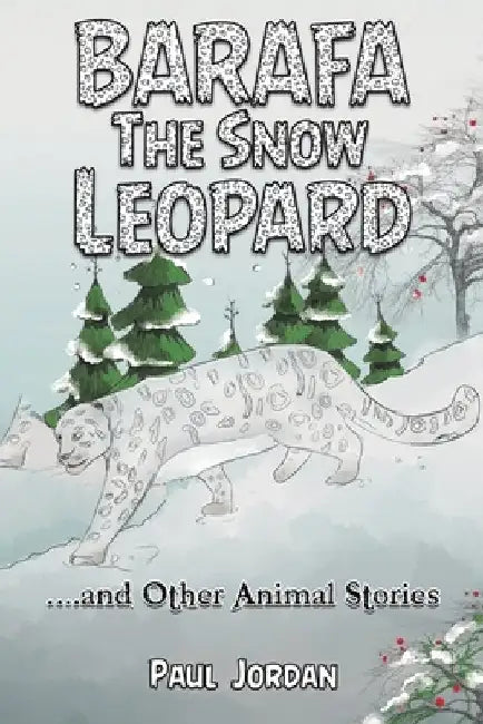 Barafa the Snow Leopard by Paul Jordan