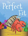 The Perfect Fit by Jeff Bartholomeusz