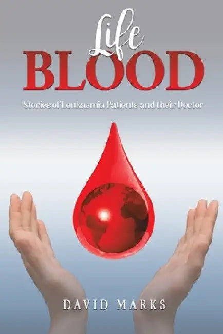 Life Blood by David Marks