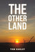 The Other Land by Tom Oakley