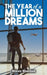 The Year of a Million Dreams by Steve Stanton