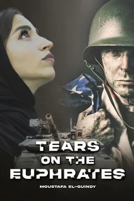 Tears on the Euphrates by Moustafa El-Guindy